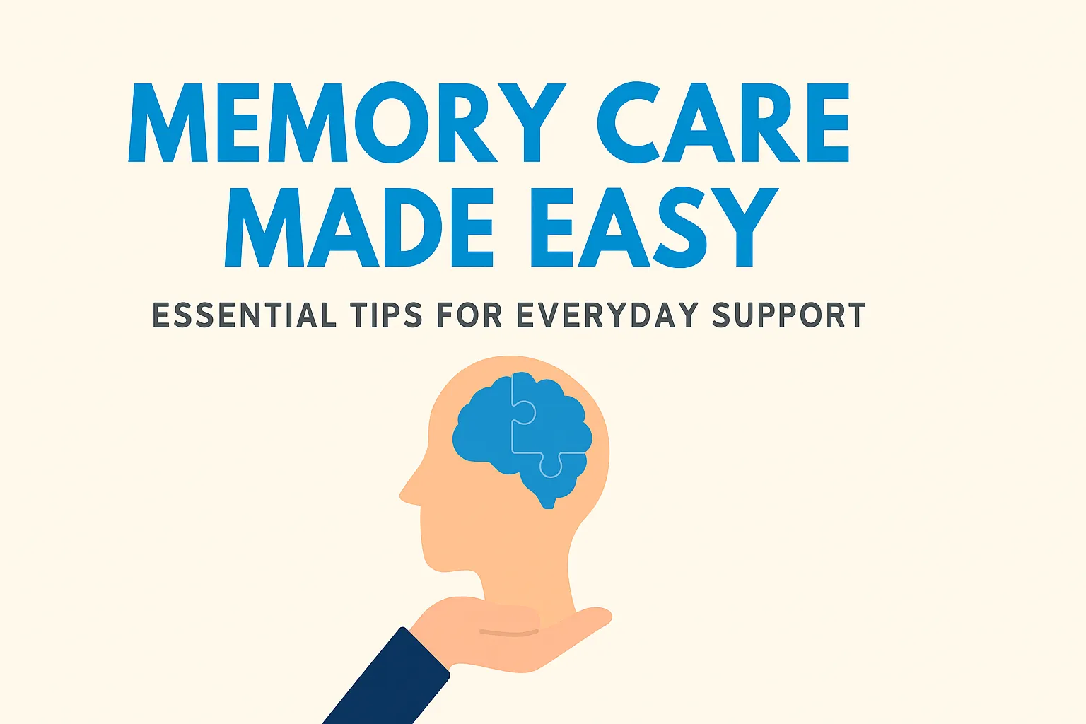 Memory Care Made Easy